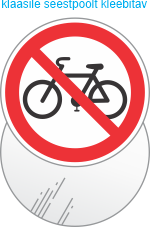 Jalgrattaga sisenemise keeld 906IN (KLAASIKLEEBISED SEESTPOOLT KLEEBITAVAD VÄLJASTPOOLT VAADATAVAD).