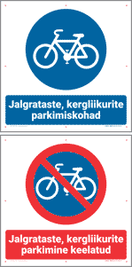 Jalgrataste, kergliikurite parkla (25063-T20). Jalgrataste, kergliikurite parkimise keeld (25068-T20).