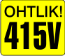 Ohtlik! 415V