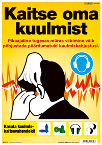 Kaitse oma kuulmist ohutusposter ohutusplakat (2)