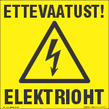 Ettevaatust, eletrioht tekstiga