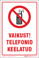 Vaikust! Telefonid keelatud