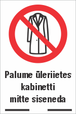 Palume üleriietes kabinetti mitte siseneda