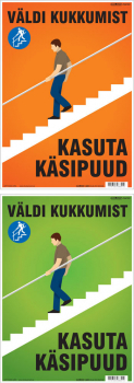 Väldi kukkumist! Kasuta käsipuud. Käsipuu poster.