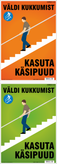 Väldi kukkumist! Kasuta käsipuud. Käsipuu poster.