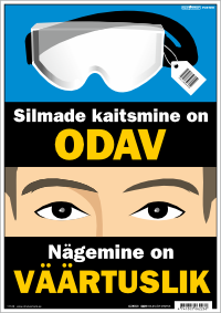 Kaitseprillide poster. Silmade kaitsmine on odav. Nägemine on väärtuslik.