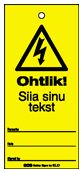 Kartonglipik - Siia sinu tekst elektriohu lipikule